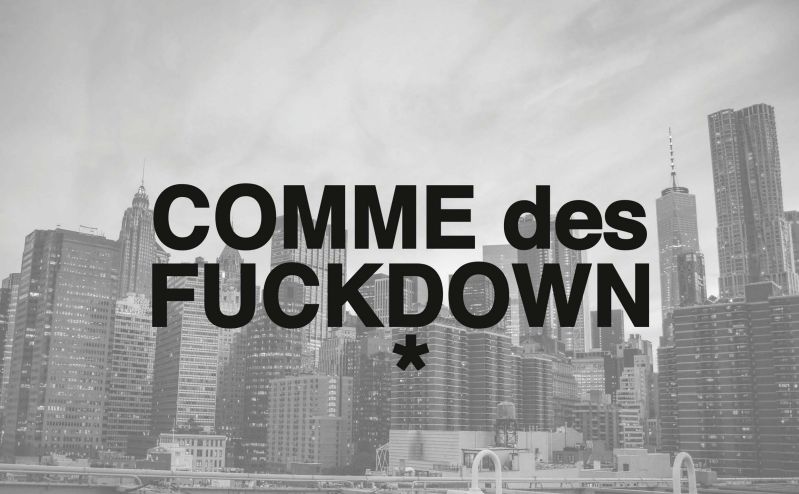 Comme Des Fuckdown